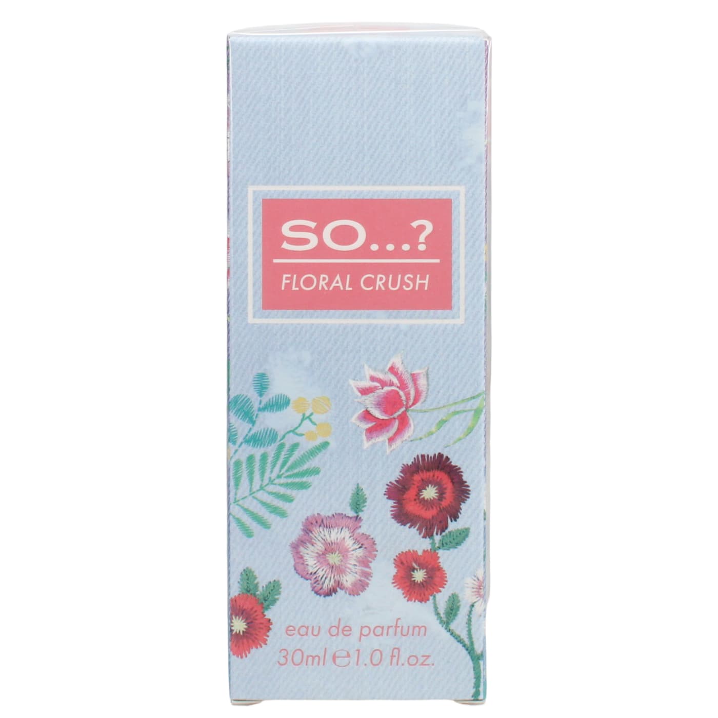 SO…? FLORAL CRUSH 30ML EDP